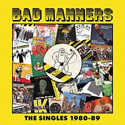バッド・マナーズ「ザ・シングルズ　１９８０－１９８９」