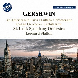 （クラシック）「ガーシュウィン：管弦楽作品集」