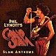 ＰＨＩＬ　ＬＹＮＯＴＴ’Ｓ　ＧＲＡＮＤ　ＳＬＡＭ「ＳＬＡＭ　ＡＮＴＨＥＭＳ」