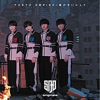 ＳＡＤ　ｏｒｉｇｉｎａｌｓ．「 ＴＯＫＹＯ　ＥＭＰｉＲＥ／愛のせいにして」