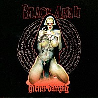 ＧＬＥＮＮ　ＤＡＮＺＩＧ「 ＢＬＡＣＫ　ＡＲＩＡ　Ⅱ」