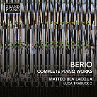 （クラシック）「 ルチアーノ・ベリオ：ピアノ作品全集」