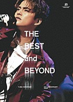 中山優馬「 ＹＵＭＡ　ＮＡＫＡＹＡＭＡ　１０ｔｈ　ＡＮＮＩＶＥＲＳＡＲＹ　ＴＯＵＲ　～ＴＨＥ　ＢＥＳＴ　ａｎｄ　ＢＥＹＯＮＤ～」