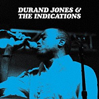 ＤＵＲＡＮＤ　ＪＯＮＥＳ　＆　ＴＨＥ　ＩＮＤＩＣＡＴＩＯＮＳ「 ＤＵＲＡＮＤ　ＪＯＮＥＳ　＆　ＴＨＥ　ＩＮＤＩＣＡＴＩＯＮＳ」