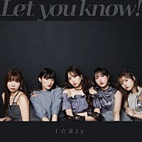 ｉ☆Ｒｉｓ「 Ｌｅｔ　ｙｏｕ　ｋｎｏｗ！／あっぱれ！馬鹿騒ぎ」