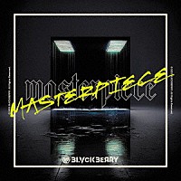 ＢＬＶＣＫＢＥＲＲＹ「 ＭＡＳＴＥＲＰＩＥＣＥ」