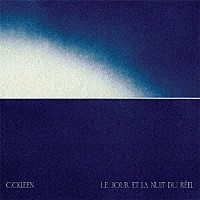 ＣＯＬＬＥＥＮ「 ＬＥ　ＪＯＵＲ　ＥＴ　ＬＡ　ＮＵＩＴ　ＤＵ　ＲＥＥＬ」