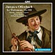 （クラシック）「オッフェンバック：喜歌劇≪ヴァイオリン弾き≫≪６６≫」