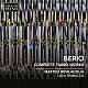 （クラシック）「ルチアーノ・ベリオ：ピアノ作品全集」