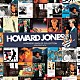 ハワード・ジョーンズ「ジャパニーズ・シングル・コレクション　－グレイテスト・ヒッツ－」