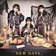 Ｍｅｌｔｙ×Ｍｅｌｌｏｗ「ＮＥＷ　ＤＡＹＳ」