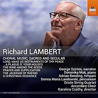 （クラシック）「 ランバート：合唱作品集　宗教曲と世俗曲」