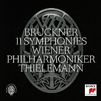 クリスティアン・ティーレマン、ウィーン・フィルハーモニー管弦楽団「 ブルックナー：交響曲全集」