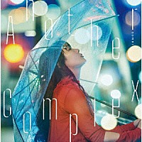 ｓｏｍｅｉ「 Ａｎｏｔｈｅｒ　Ｃｏｍｐｌｅｘ」