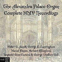 （クラシック）「 アレクサンドラ・パレスのオルガン　－ＨＭＶ録音全集」