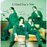 Ａｍ　Ａｍｐ「 Ａ　Ｈａｒｄ　Ｄａｙ’ｓ　Ｎｉｔｅ」