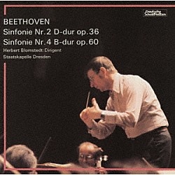 ヘルベルト・ブロムシュテット シュターツカペレ・ドレスデン「ベートーヴェン：交響曲第２番、第４番」
