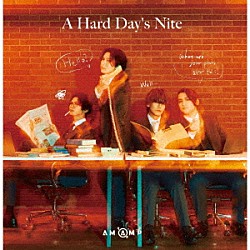 Ａｍ　Ａｍｐ「Ａ　Ｈａｒｄ　Ｄａｙ’ｓ　Ｎｉｔｅ」