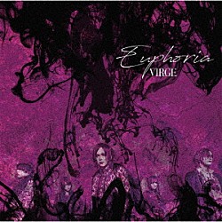 ＶＩＲＧＥ「Ｅｕｐｈｏｒｉａ」