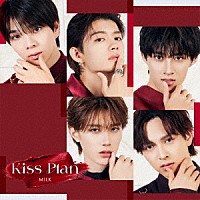 Ｍ！ＬＫ「 Ｋｉｓｓ　Ｐｌａｎ」