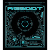 ＴＲＥＡＳＵＲＥ「 ＲＥＢＯＯＴ　－ＪＰ　ＳＰＥＣＩＡＬ　ＳＥＬＥＣＴＩＯＮ－」