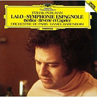 イツァーク・パールマン「 ラロ：スペイン交響曲　ベルリオーズ：夢とカプリッチョ」