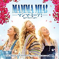 （オリジナル・サウンドトラック）「 マンマ・ミーア！　ヒア・ウィー・ゴー　ザ・ムーヴィー・サウンドトラック」