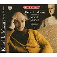 ラファエル・クーベリック「 モーツァルト：後期交響曲集」