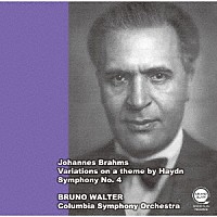 ブルーノ・ワルター「 ブラームス：ハイドンの主題による変奏曲、交響曲第４番」