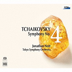 ジョナサン・ノット　東京交響楽団「チャイコフスキー：交響曲　第４番」