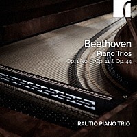 （クラシック）「 ベートーヴェン：ピアノ三重奏曲集」