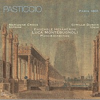（クラシック）「 古典派～初期ロマン派作曲家たちの作品によるパスティッチョ」