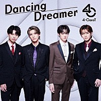 ４－ＣａｒａＴ「 Ｄａｎｃｉｎｇ　Ｄｒｅａｍｅｒ」