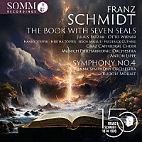 （クラシック）「 フランツ・シュミット：交響曲第４番／７つの封印の書」