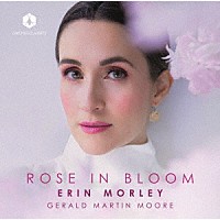 （クラシック）「 咲きほこるバラ　鳥たちと花の歌曲集」