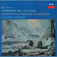 クラウディオ・アバド「 ブルックナー：交響曲第１番」