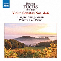 （クラシック）「フックス：ヴァイオリン・ソナタ第４番－第６番」