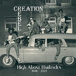 Ｃｒｅａｔｉｏｎ　Ｒｅｂｅｌ「ハイ・アバヴ・ハールズデン　１９７８　－　２０２３」