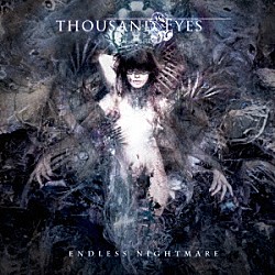 ＴＨＯＵＳＡＮＤ　ＥＹＥＳ「ＥＮＤＬＥＳＳ　ＮＩＧＨＴＭＡＲＥ　（Ｒｅｍａｓｔｅｒ）」