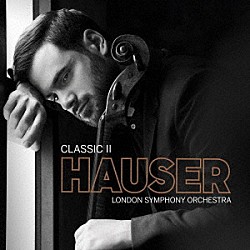 ハウザー ロバート・ジーグラー ロンドン交響楽団 アンドレア・モリコーネ「クラシックⅡ」