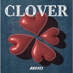 ＢＵＧＶＥＬ「Ｖ．Ｉ．Ｐ．／ＣＬＯＶＥＲ」