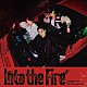 ＣＨＡＮＳＵＮＧ（２ＰＭ）　＆　ＡＫ－６９　ｆｅａｔ．ＣＨＡＮＧＭＩＮ（２ＡＭ）「Ｉｎｔｏ　ｔｈｅ　Ｆｉｒｅ」