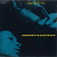 ジョニー・ハートマン「 ソングス・フロム・ザ・ハート　＋６　（２０２４年リマスター盤）」