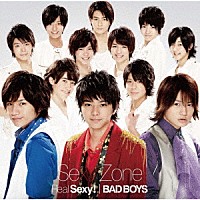 Ｓｅｘｙ　Ｚｏｎｅ「 Ｒｅａｌ　Ｓｅｘｙ！／ＢＡＤ　ＢＯＹＳ」