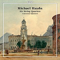 （クラシック）「 ミヒャエル・ハイドン：６つの弦楽四重奏曲　ＭＨ３０８－３１３」