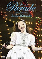 松田聖子「 Ｓｅｉｋｏ　Ｍａｔｓｕｄａ　Ｃｏｎｃｅｒｔ　Ｔｏｕｒ　２０２３　“Ｐａｒａｄｅ”　ａｔ　ＮＩＰＰＯＮ　ＢＵＤＯＫＡＮ」