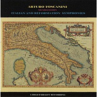 アルトゥーロ・トスカニーニ「 メンデルスゾーン：交響曲第４番「イタリア」　第５番「宗教改革」・八重奏曲～スケルツォ」