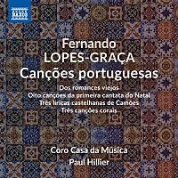（クラシック）「 ロペス＝グラサ：ポルトガル語による合唱曲集」