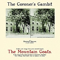 ＴＨＥ　ＭＯＵＮＴＡＩＮ　ＧＯＡＴＳ「 ＴＨＥ　ＣＯＲＯＮＥＲ’Ｓ　ＧＡＭＢＩＴ」