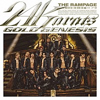 ＴＨＥ　ＲＡＭＰＡＧＥ　ｆｒｏｍ　ＥＸＩＬＥ　ＴＲＩＢＥ「 ２４ｋａｒａｔｓ　ＧＯＬＤ　ＧＥＮＥＳＩＳ」